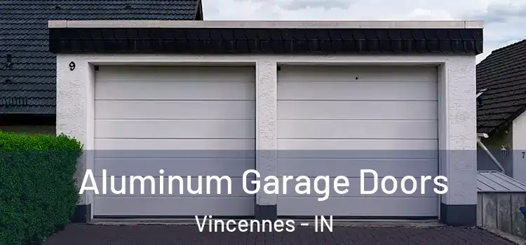  Aluminum Garage Doors Vincennes - IN