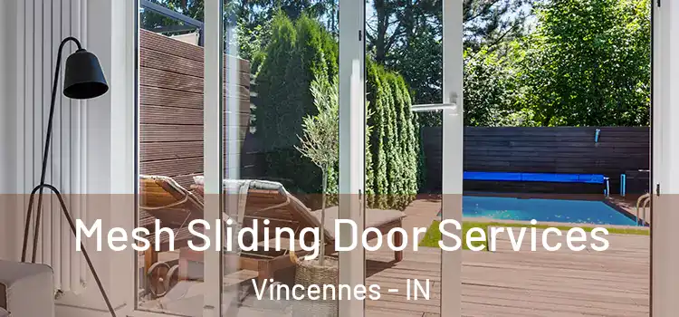  Mesh Sliding Door Services Vincennes - IN